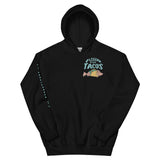 Design of Fishin For Tacos - Unisex Hoodie , the colour is