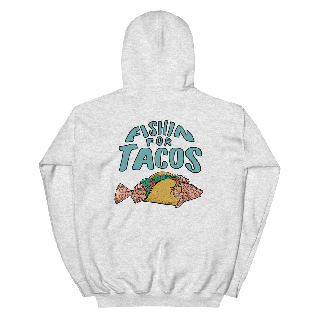 Design of Fishin For Tacos - Unisex Hoodie , the colour is Ash