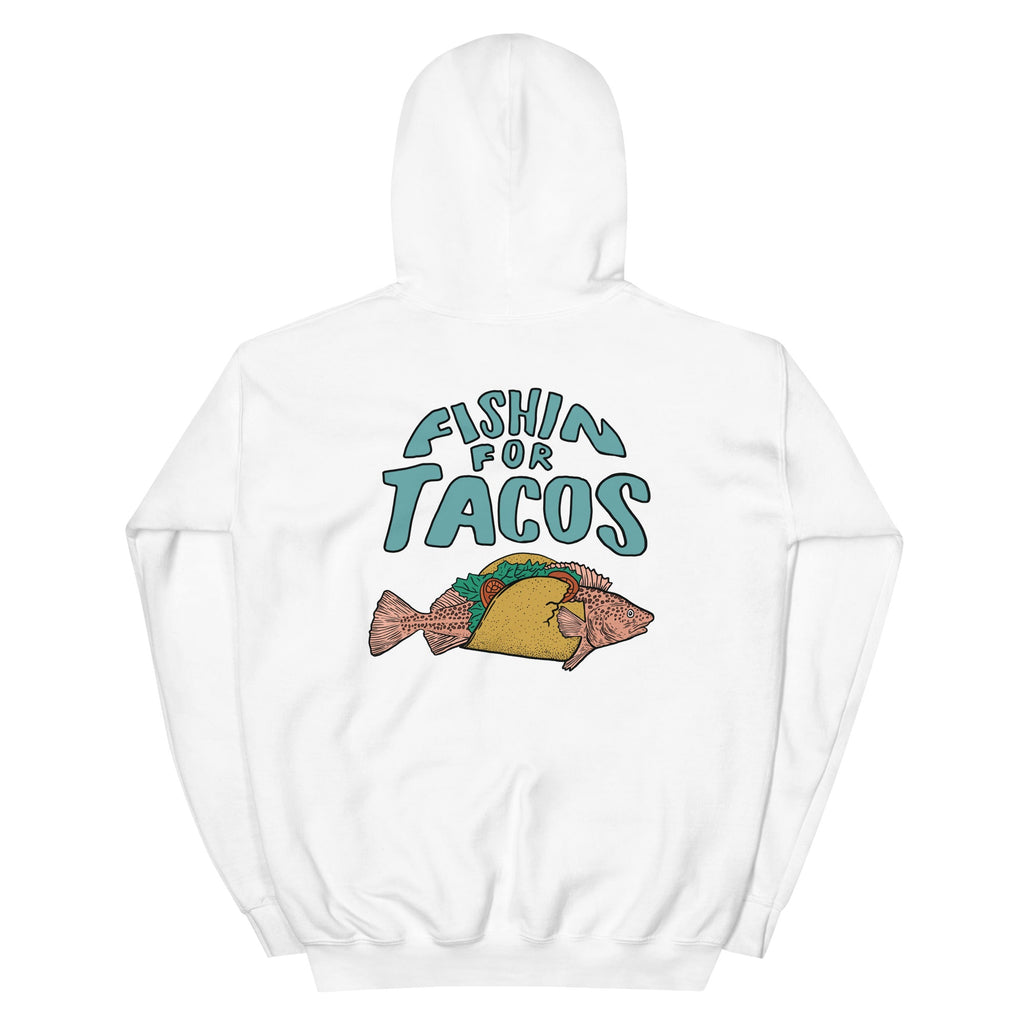 Design of Fishin For Tacos - Unisex Hoodie , the colour is White