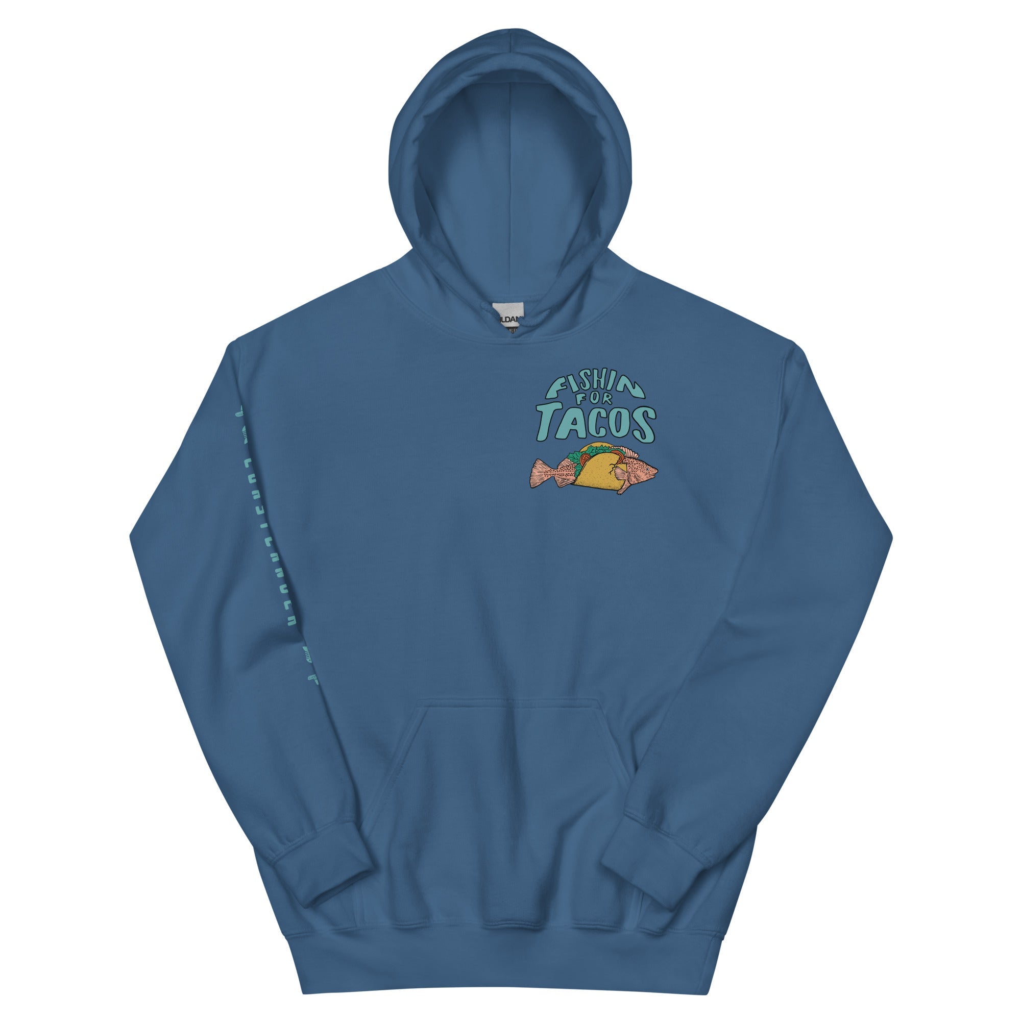Design of Fishin For Tacos - Unisex Hoodie , the colour is