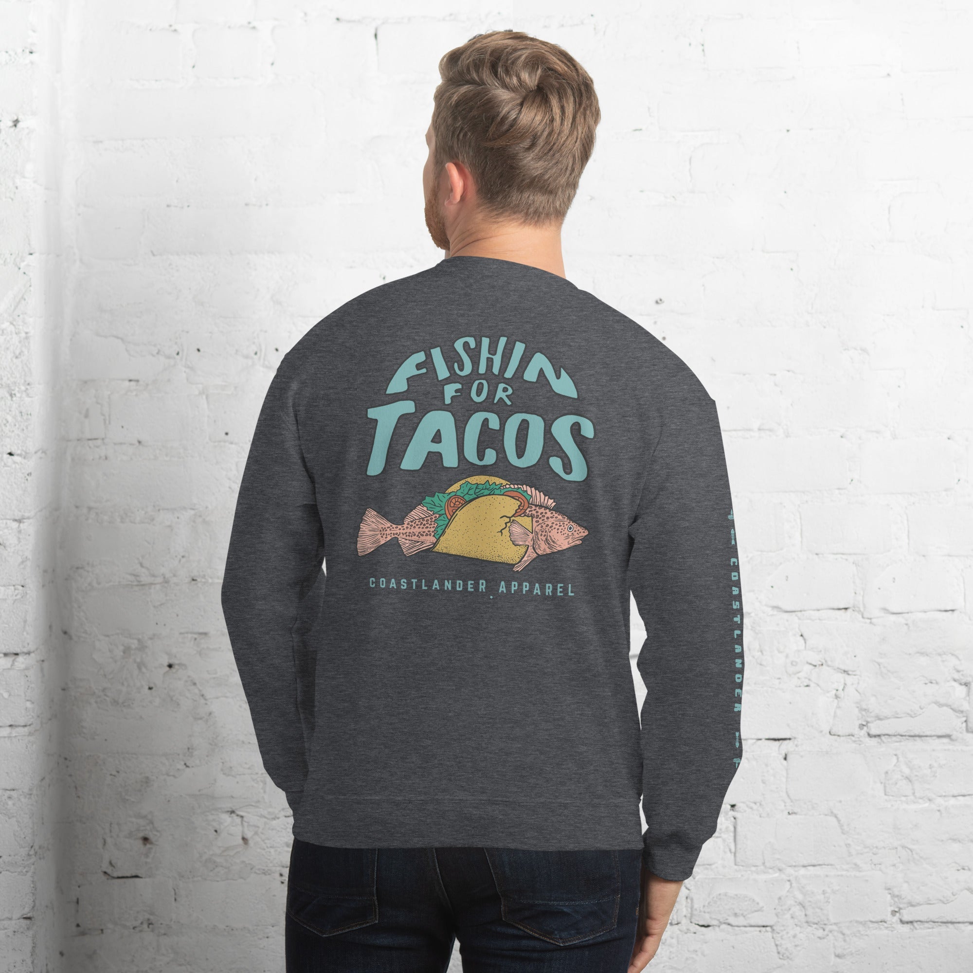 Design of Fishin For Tacos - Unisex Sweatshirt , the colour is Dark Heather