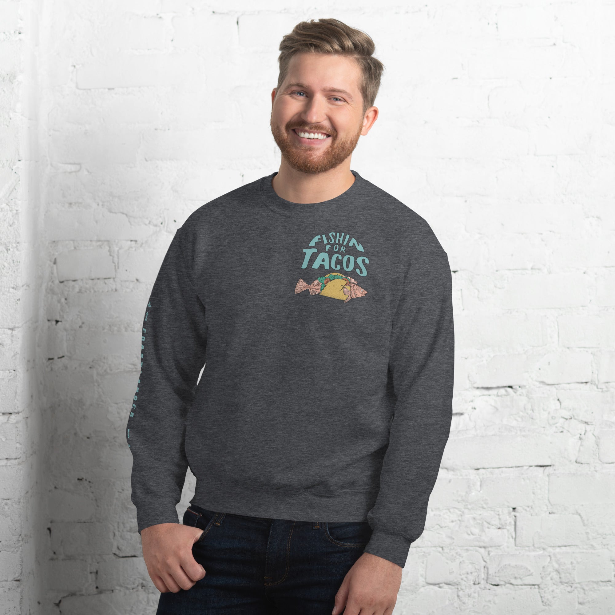 Design of Fishin For Tacos - Unisex Sweatshirt , the colour is