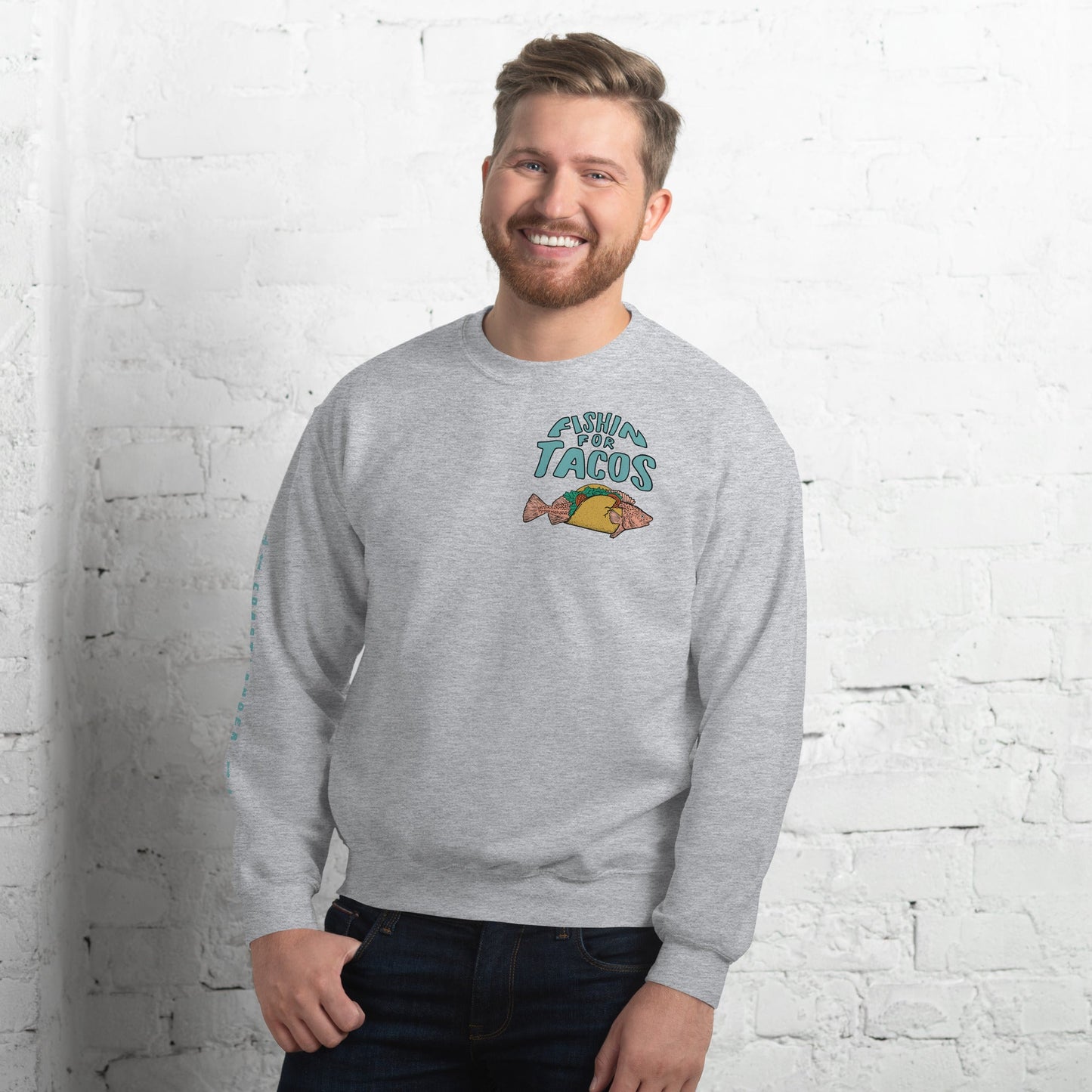 Design of Fishin For Tacos - Unisex Sweatshirt , the colour is