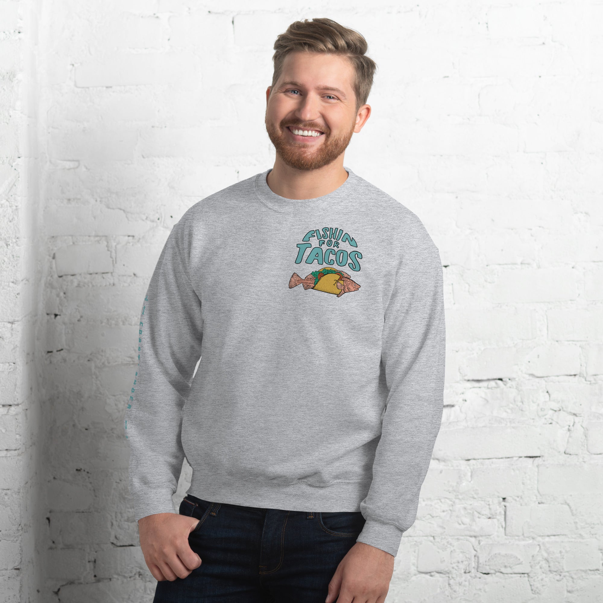 Design of Fishin For Tacos - Unisex Sweatshirt , the colour is