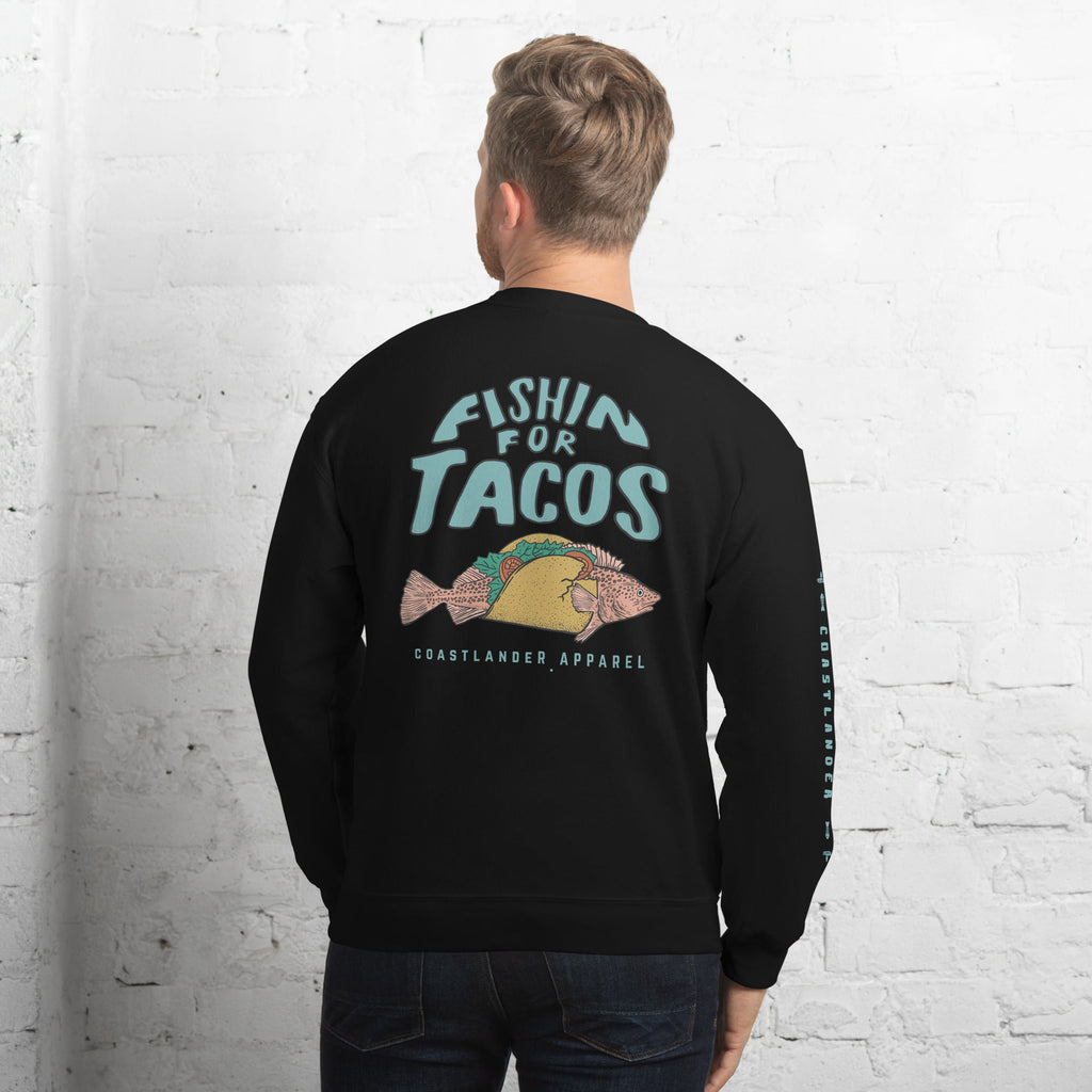 Design of Fishin For Tacos - Unisex Sweatshirt , the colour is Black