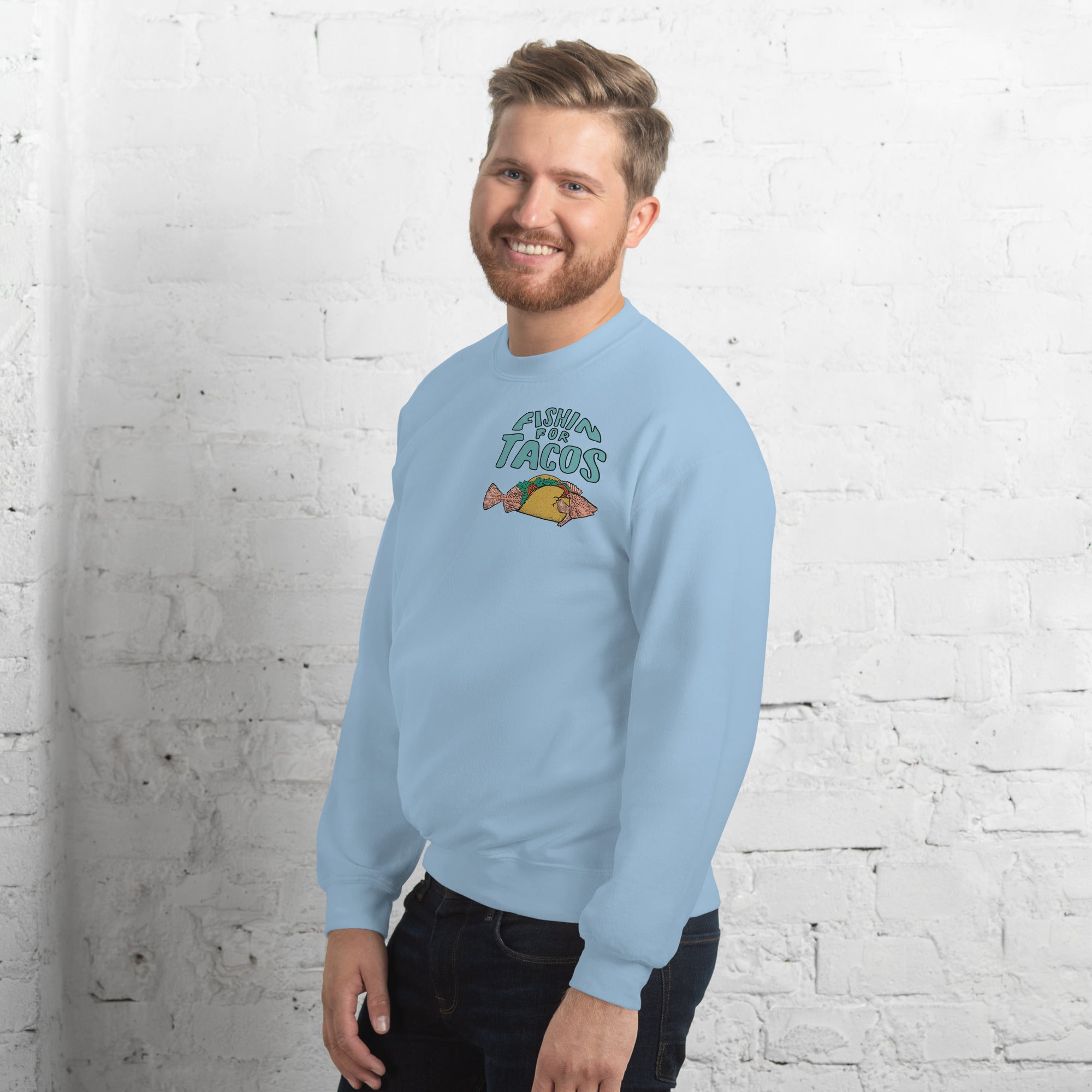 Design of Fishin For Tacos - Unisex Sweatshirt , the colour is