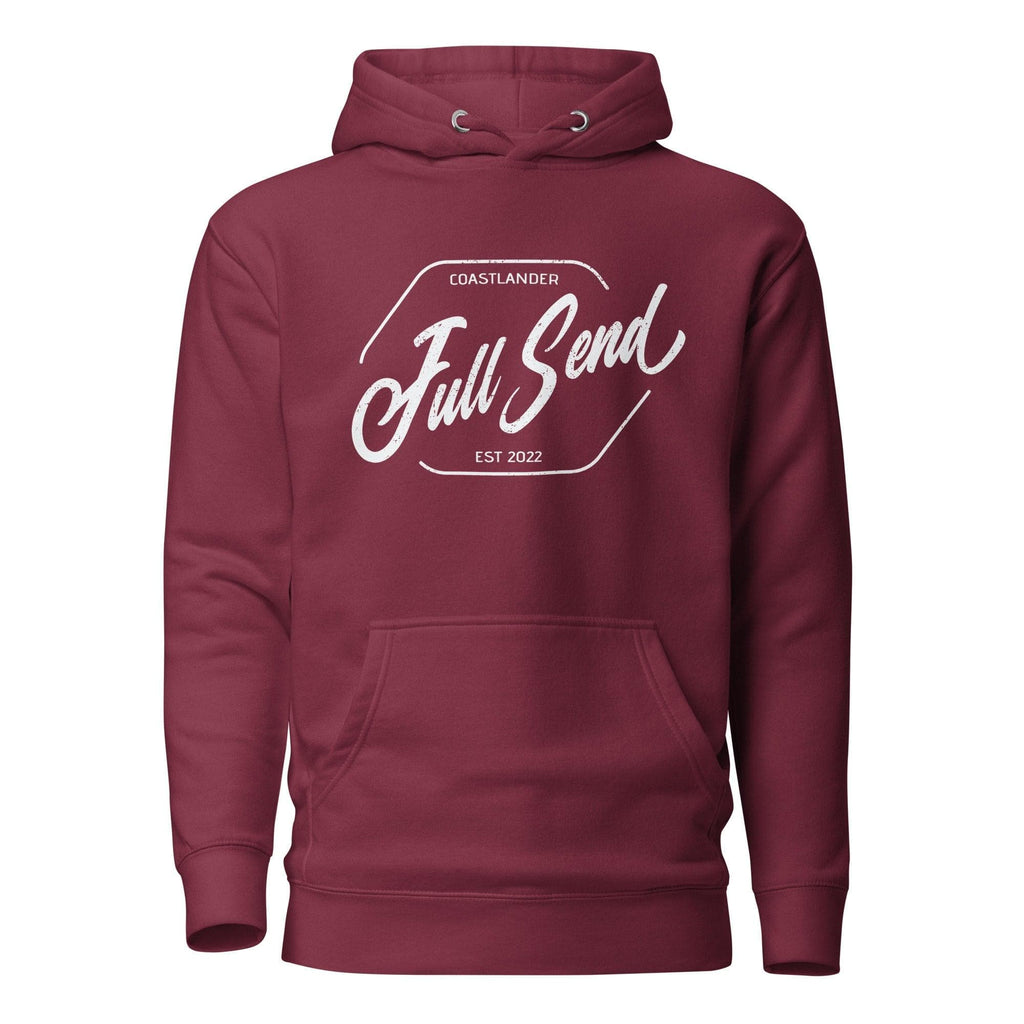 Design of FULL SEND - Unisex Hoodie , the colour is Maroon