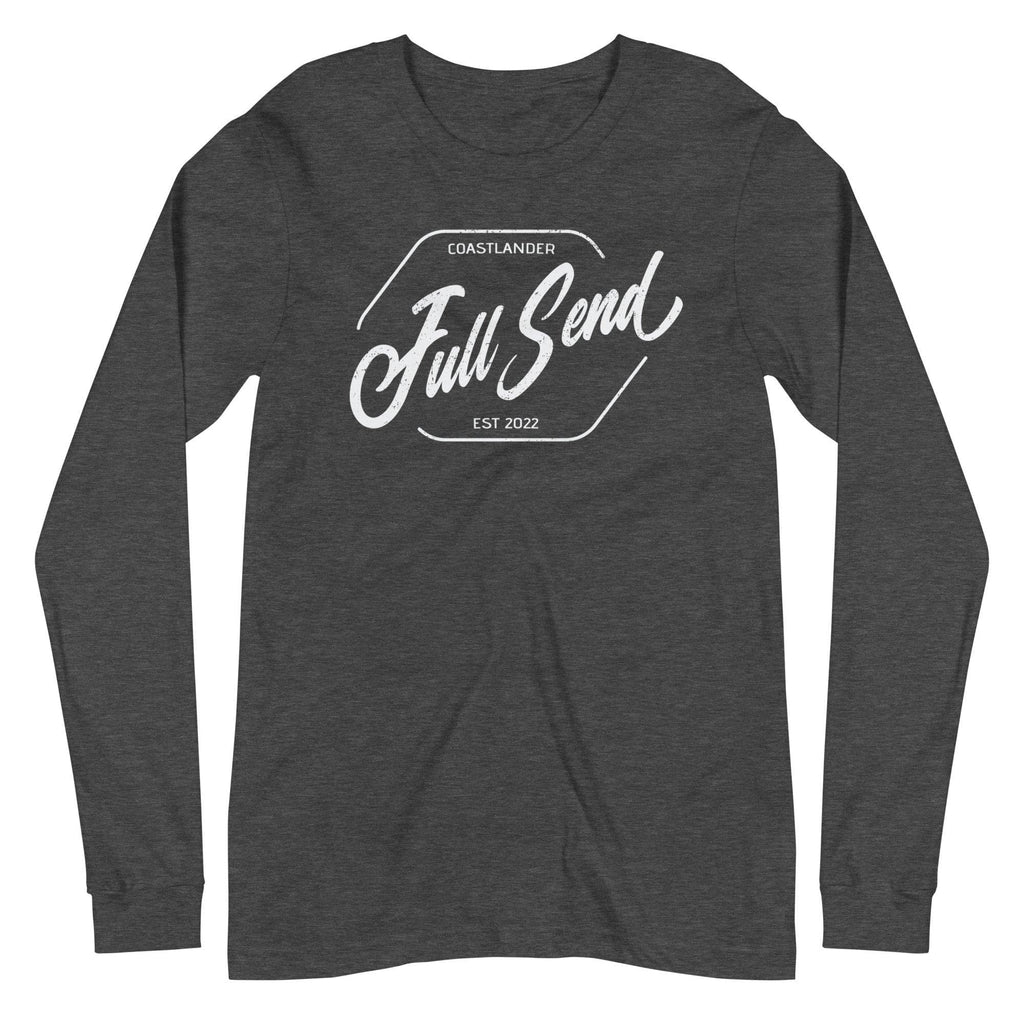 Design of FULL SEND - Unisex Long Sleeve Tee , the colour is Dark Grey Heather