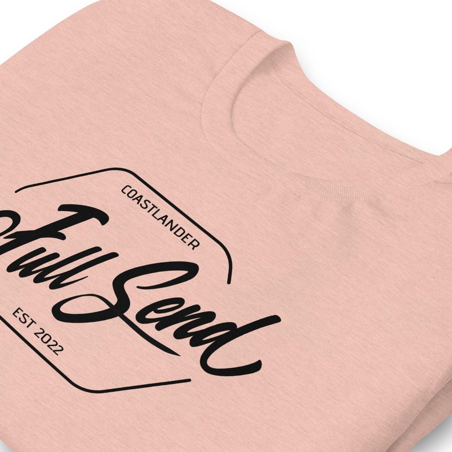 Design of FULL SEND - Unisex t-shirt , the colour is