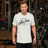 Design of FULL SEND - Unisex t-shirt , the colour is Ash