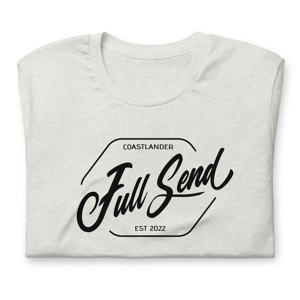 Design of FULL SEND - Unisex t-shirt , the colour is Ash