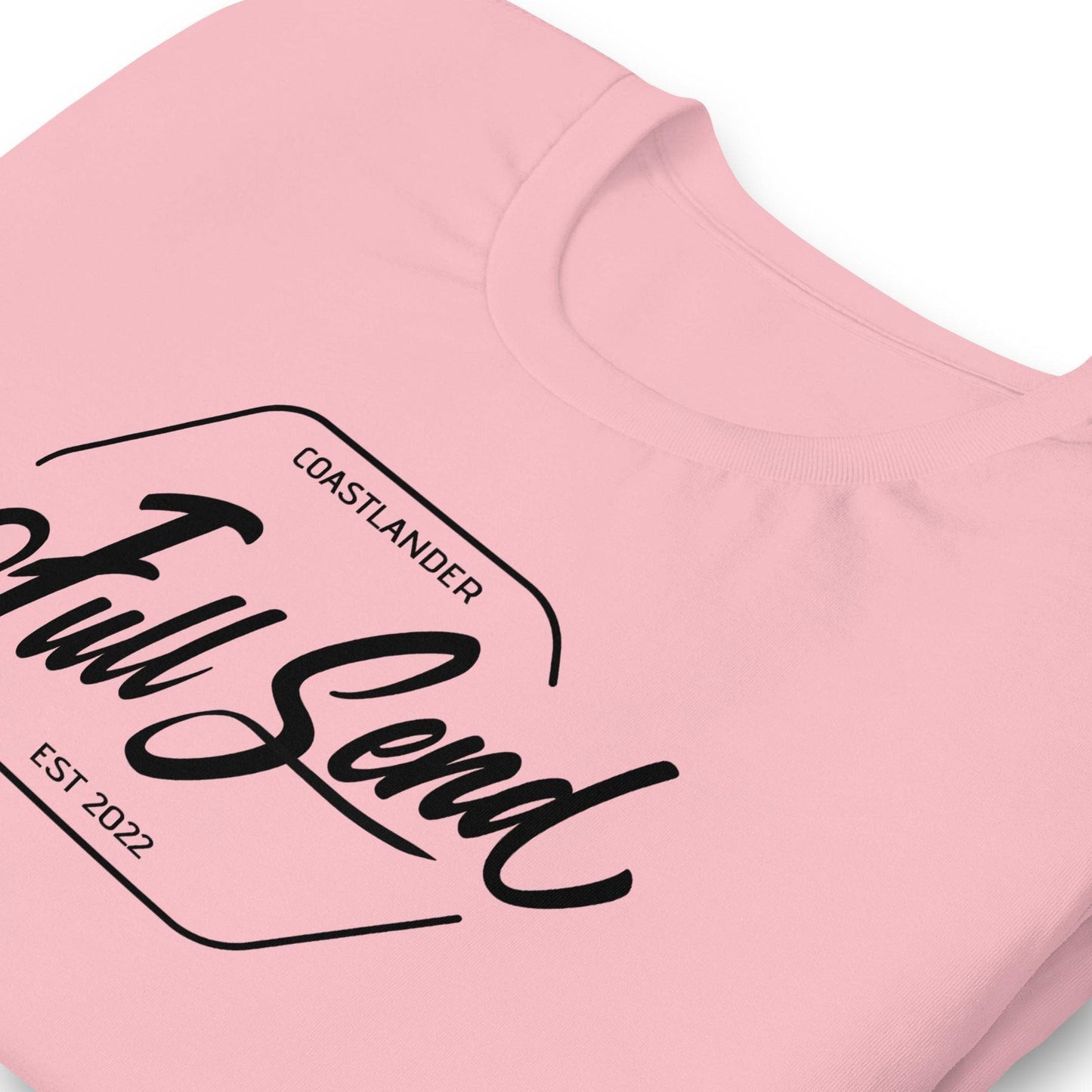 Design of FULL SEND - Unisex t-shirt , the colour is