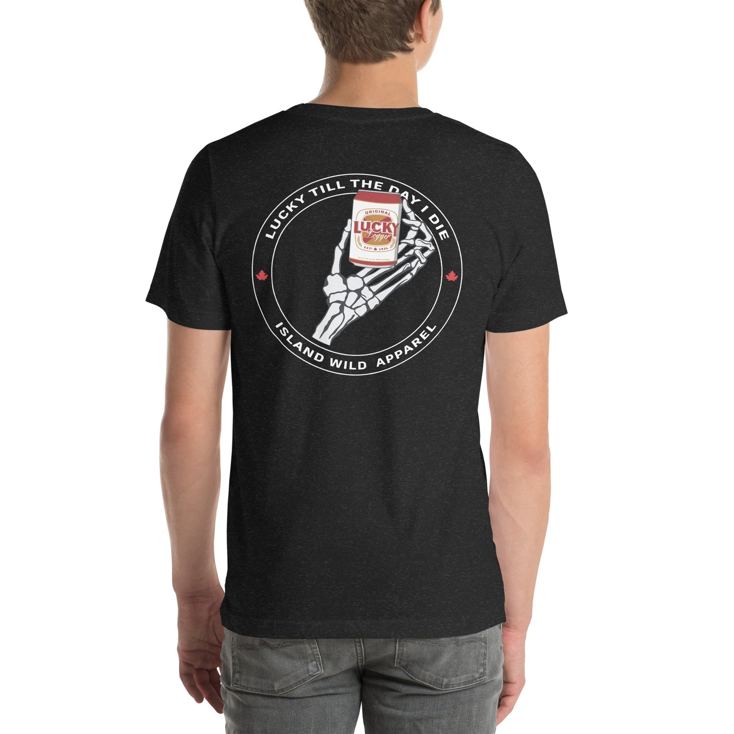 Design of Lucky Till The Day I Die - Print on front and back - Unisex t-shirt , the colour is Black Heather