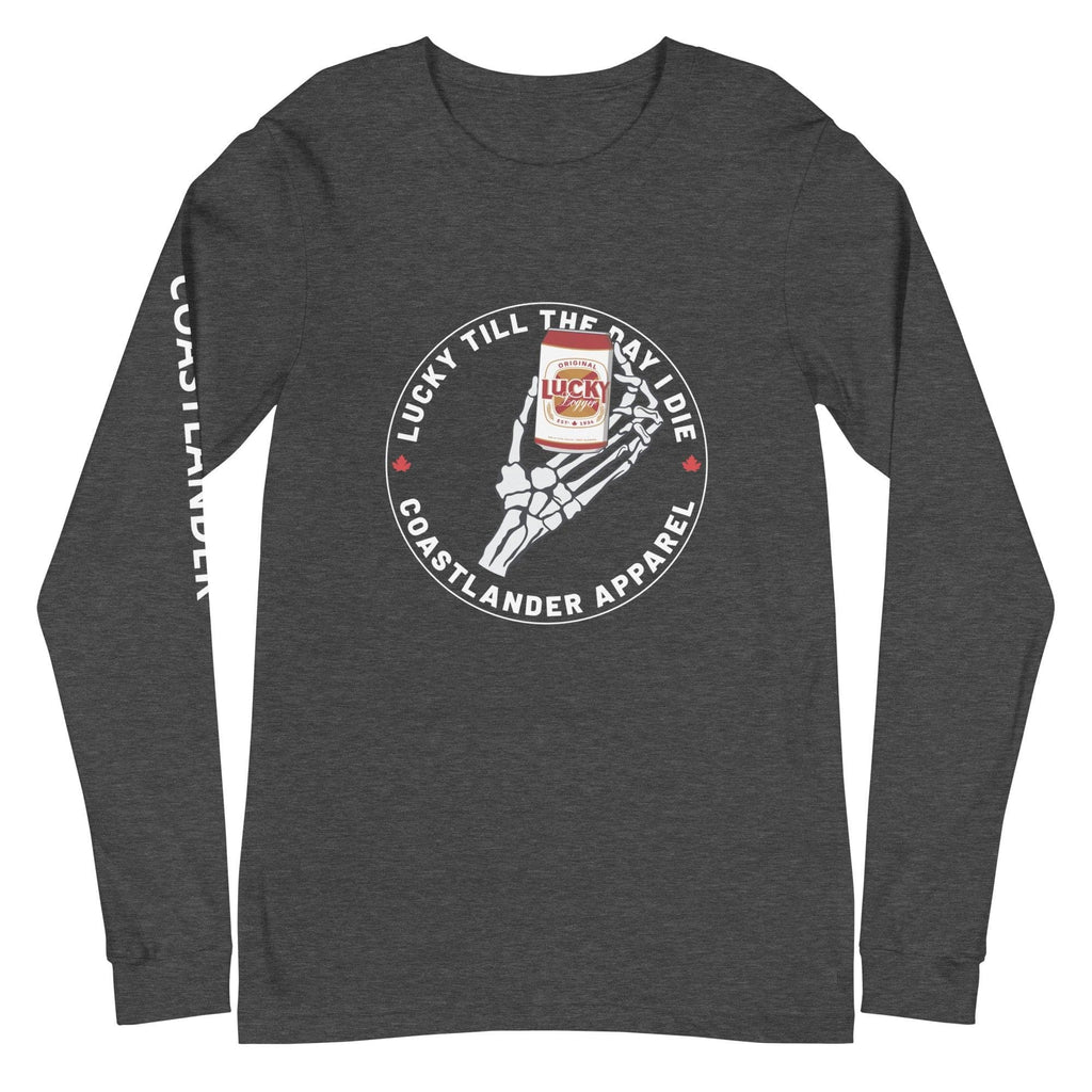 Design of Lucky Till The Day I Die - Unisex Long Sleeve Tee , the colour is Dark Grey Heather
