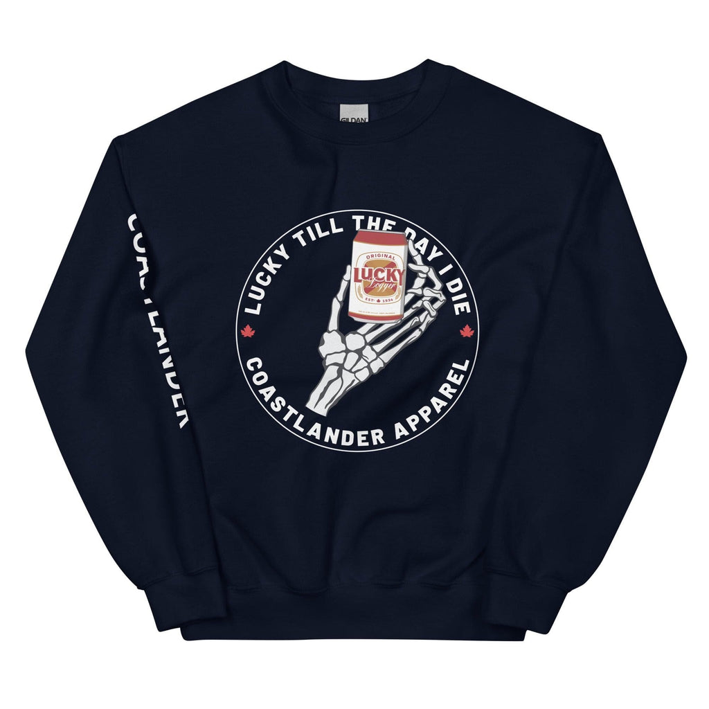Design of Lucky Till The Day I Die - Unisex Sweatshirt , the colour is Navy