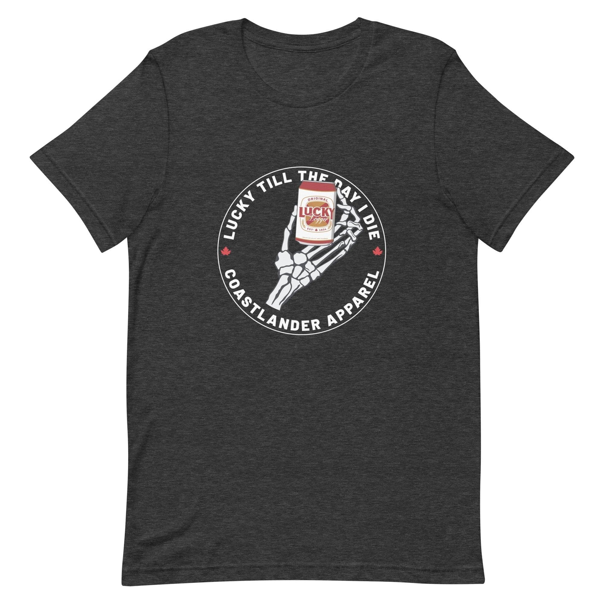 Design of Lucky Till The Day I Die - Unisex t-shirt , the colour is Dark Grey Heather